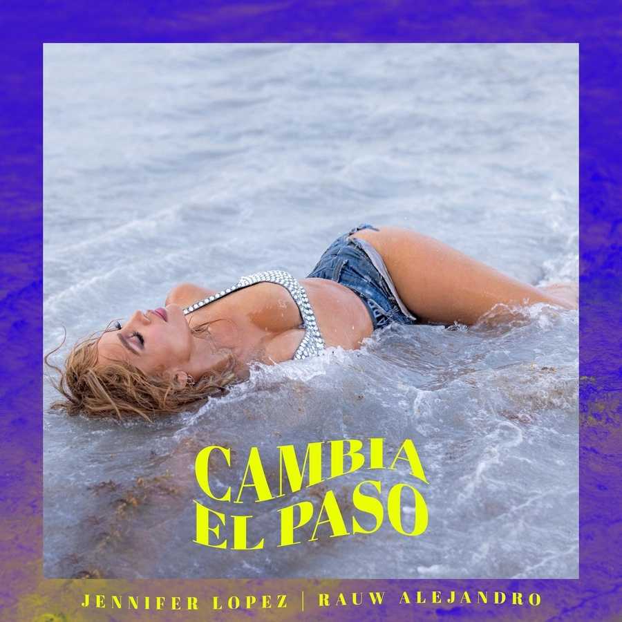 Jennifer Lopez & Rauw Alejandro - Cambia El Paso